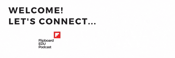 Flipboard EDU Podcast Newsletter Signup